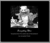 Everything Alice by Jacquelyn Fedyk