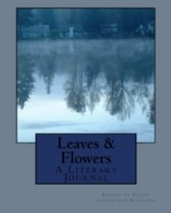 Leaves & Flowers - Featuring L Garcia, S. Kennedy and T. Wright