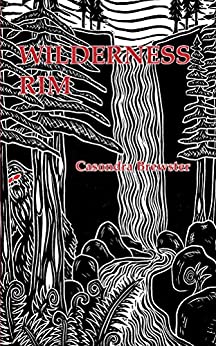 A black and white carved printing of Snoqualmie Falls and some trees designed by Leslie Nan Moon.
In red, the title of the book, "Wilderness Rim" by Casondra Brewster